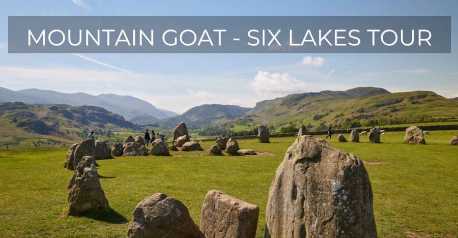 Lake District: Six Lakes Morning Tour from Windermere - Castlerigg Stone Circle: the quick walk that makes the tour feel special