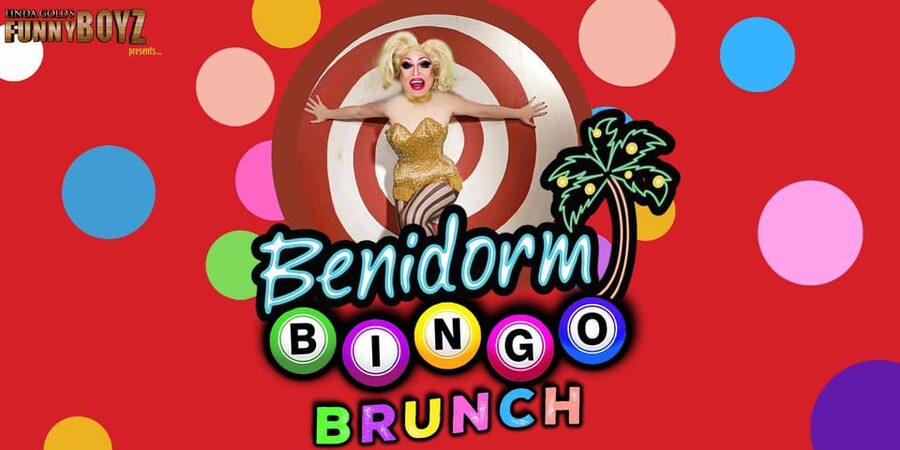 Liverpool: FunnyBoyz Benidorm Bingo Bottomless Brunch - The Entertainment Core: FunnyBoyz Drag Cabaret Meets Benidorm Bingo