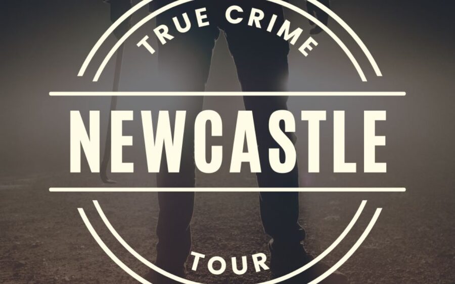 Newcastle: True Crime Guided Tour - Key things that make this tour worth your time